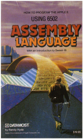 book Using 6502 assembly language : how anyone can program the Apple II