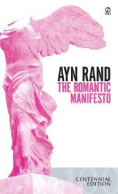 book The Romantic Manifesto: A Philosophy of Literature