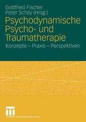 book Psychodynamische Psycho- und Traumatherapie : Konzepte - Praxis - Perspektiven