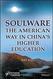 book Soulware : the American way in China's higher education