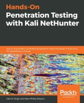 book Hands-On Penetration Testing with Kali NetHunter: Spy on and protect vulnerable ecosystems using the power of Kali Linux for pentesting on the go