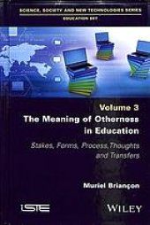 book The meaning of otherness in education : stakes, forms, process, thoughts and transfers