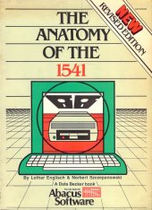 book The new anatomy of the 1541 disk drive : a complete guide to using the Commodore disk drive