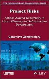 book Project risks : actions around uncertainty in urban planning and infrastructure development