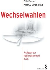 book Wechselwahlen: Analysen zur Nationalratswahl 2006