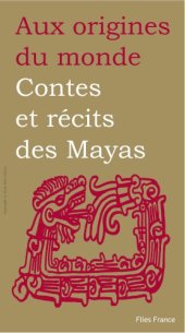 book Contes et récits des Mayas