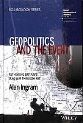 book Geopolitics and the event : rethinking Britain's Iraq war through art