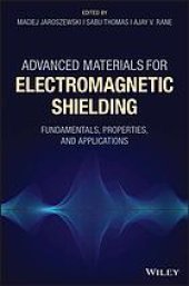 book Advanced materials for electromagnetic shielding : fundamentals, properties, and applications