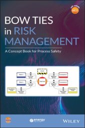 book Bow ties in risk management : a concept book for process safety