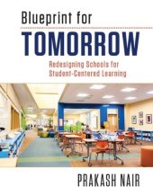 book Blueprint for tomorrow: Redesigning schools for student-centered learning