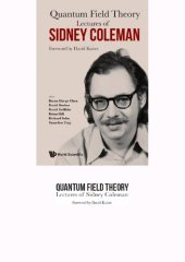 book Lectures of Sidney Coleman on Quantum Field Theory (Foreword by David Kaiser)