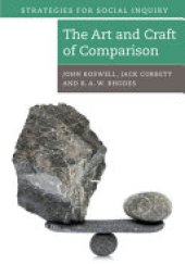 book The Art and Craft of Comparison: Comparative Analysis in Social Science Research