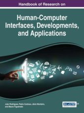 book Handbook of Research on Human-Computer Interfaces, Developments, and Applications