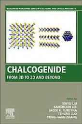 book Chalcogenide : from 3D to 2D and beyond