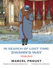 book In Search of Lost Time: Swann's Way: A Graphic Novel