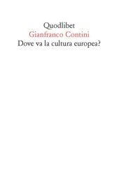 book Dove va la cultura europea? Relazione sulle cose di Ginevra