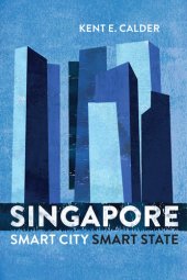 book Singapore: Smart City, Smart State