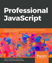 book Professional JavaScript: Fast-track your web development career using the powerful features of advanced JavaScript