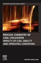 book Process chemistry of coal utilization : impacts of coal quality and operating conditions