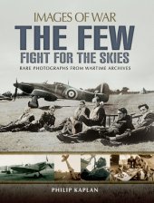 book The Few: Fight for the Skies