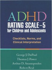 book ADHD Rating Scale—5 for Children and Adolescents: Checklists, Norms, and Clinical Interpretation