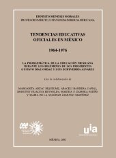 book Tendencias educativas oficiales en México. 1964-1976. Tomo IV