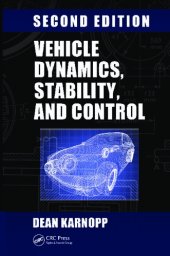 book Vehicle Dynamics, Stability, and Control, Second Edition (Dekker Mechanical Engineering)