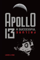 book Apollo 13: A Successful Failure