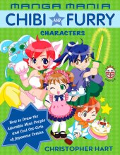 book Manga Mania Chibi and Furry Characters: How to Draw the Adorable Mini-Characters and Cool Cat-Girls of Manga