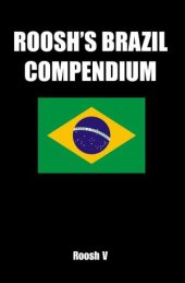 book Roosh's Brazil Compendium: How To Sleep With Brazilian Women In Brazil