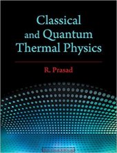 book Classical and Quantum Thermal Physics