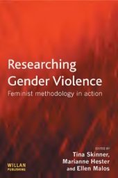 book Researching Gender Violence Feminist Methodology in Action