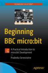 book Beginning BBC micro:bit: A Practical Introduction to micro:bit Development