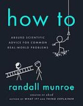 book How to : absurd scientific advice for common real-world problems