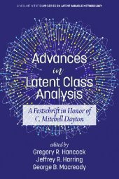 book Advances in Latent Class Analysis: A Festschrift in Honor of C. Mitchell Dayton