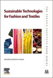 book Sustainable Technologies for Fashion and Textiles