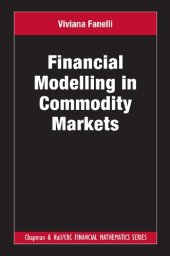 book Financial Modelling in Commodity Markets.