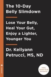 book The 10-Day Belly Slimdown: Lose Your Belly, Heal Your Gut, Enjoy a Lighter, Younger You