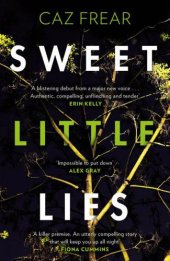 book Sweet Little Lies : Winner of the Richard and Judy Search for a Bestseller Competition