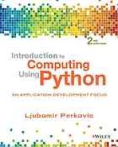 book Introduction to computing using Python : an application development focus