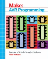 book AVR Programming : Learning to Write Software for Hardware