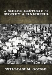 book A Short History of Paper Money and Banking