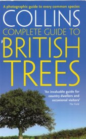 book Collins complete guide to British trees : a photographic guide to every common species