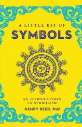 book A Little Bit of Symbols: An Introduction to Symbolism