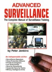 book Advanced surveillance : the complete manual of surveillance training