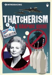 book Introducing Thatcherism: A Graphic Guide