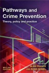 book Pathways and Crime Prevention : Theory, Policy and Practice