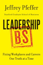 book Leadership BS: Fixing Workplaces and Careers One Truth at a Time