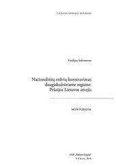 book Nacionalinių erdvių konstravimas daugiakultūriame regione: Prūsijos Lietuvos atvejis