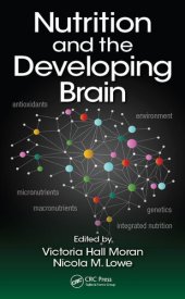 book Nutrition and the Developing Brain